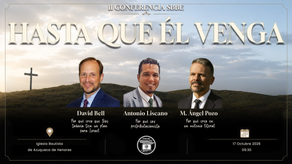 2ª conferencia "Hasta que Él venga"